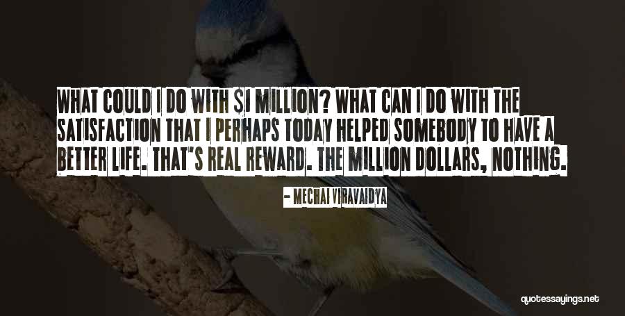 Idoso Feliz Quotes By Mechai Viravaidya
