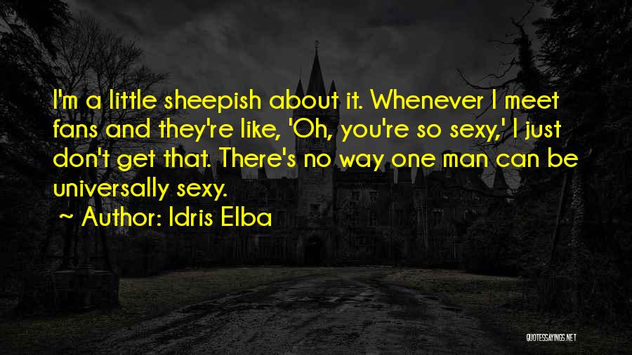 Idris Elba Quotes 1205506