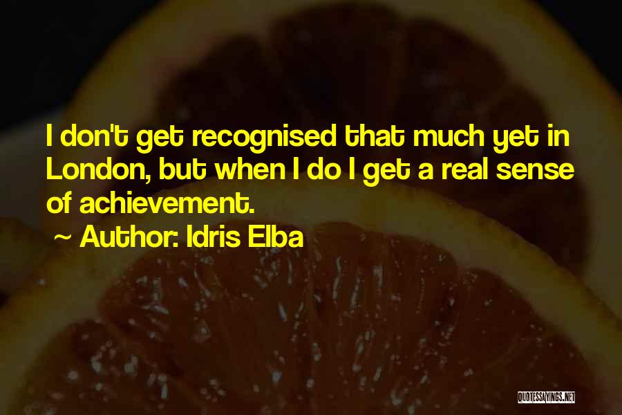 Idris Elba Quotes 1311416