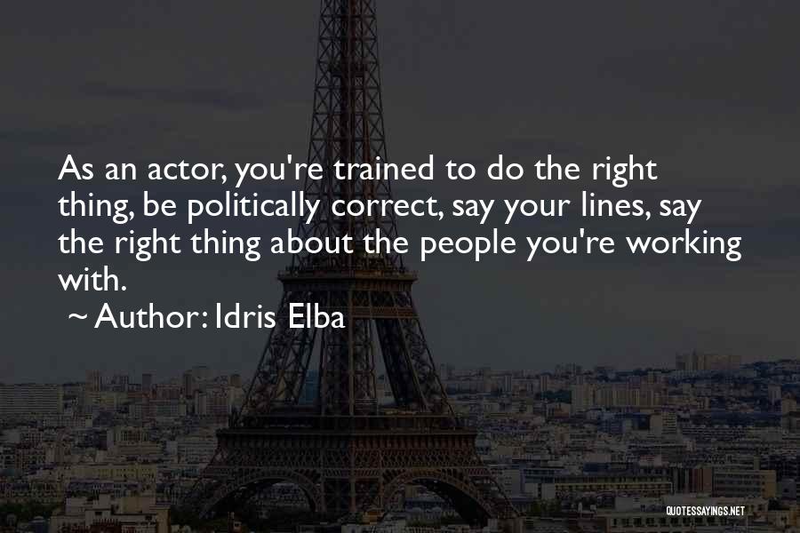 Idris Elba Quotes 1668267