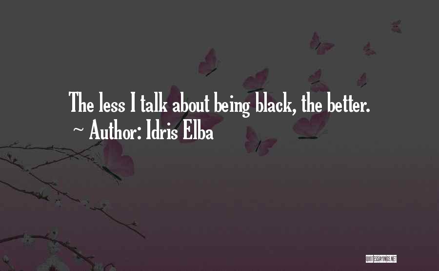 Idris Elba Quotes 1910501