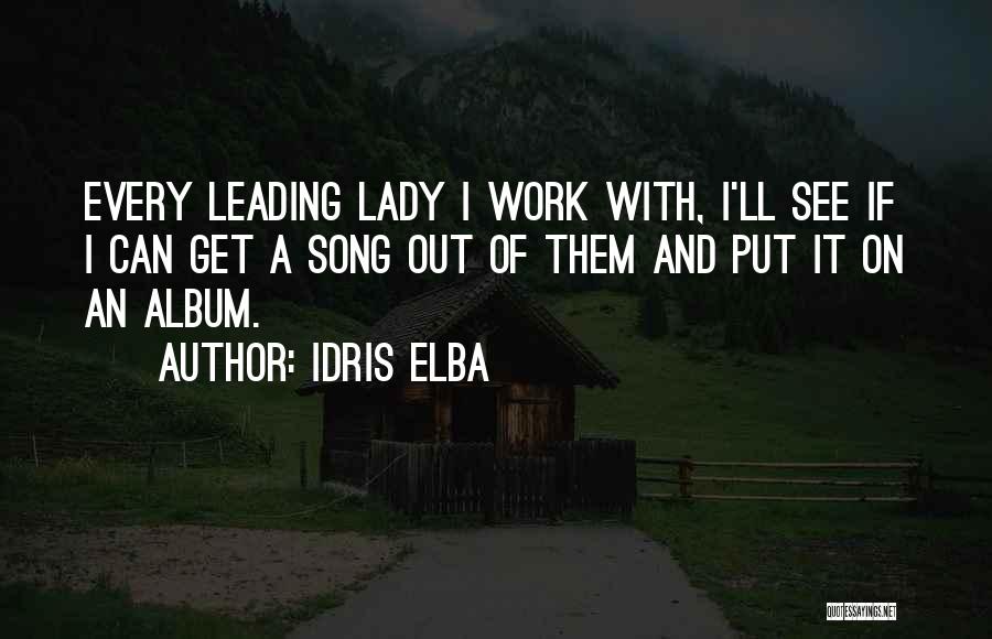 Idris Elba Quotes 2095457