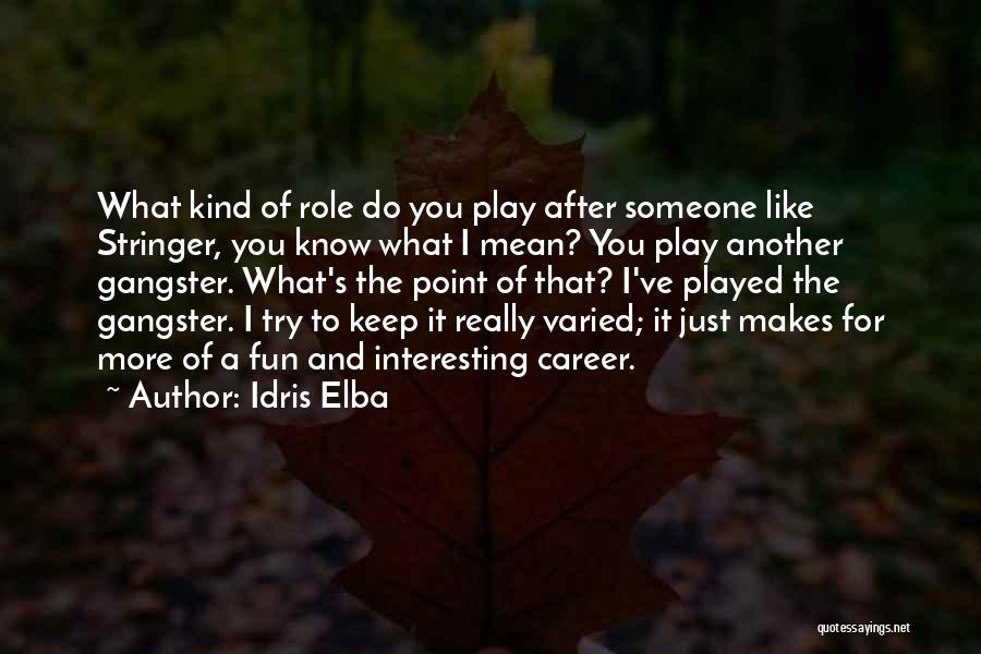 Idris Elba Quotes 2245155