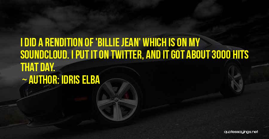 Idris Elba Quotes 291068