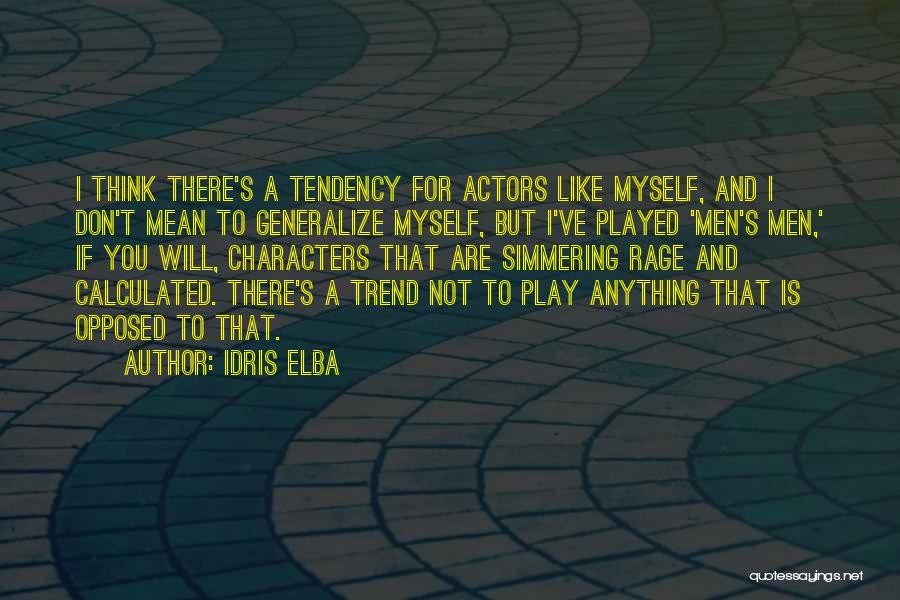 Idris Elba Quotes 741808