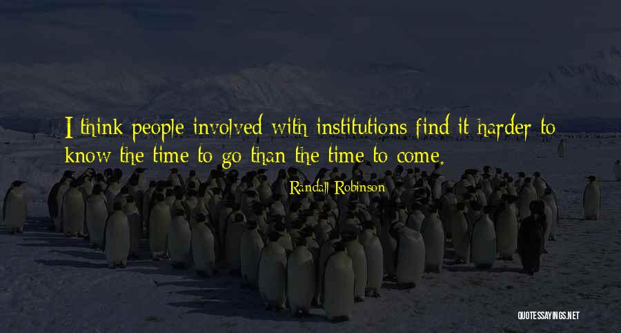 Idrissa Hanrot Quotes By Randall Robinson Idrissa Hanrot Quotes By Randall Robinson