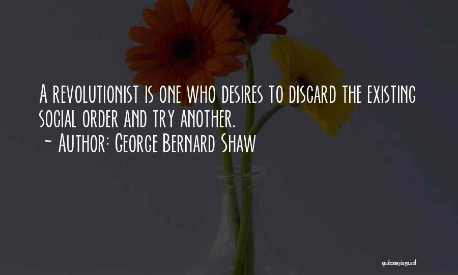 Idriysdagod Quotes By George Bernard Shaw