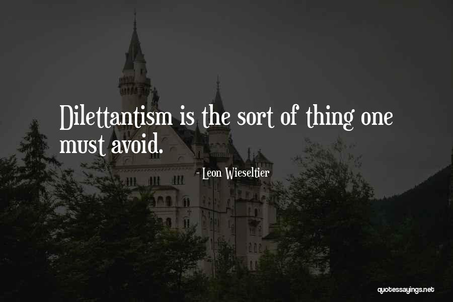 Idtdna Quotes By Leon Wieseltier Idtdna Quotes By Leon Wieseltier