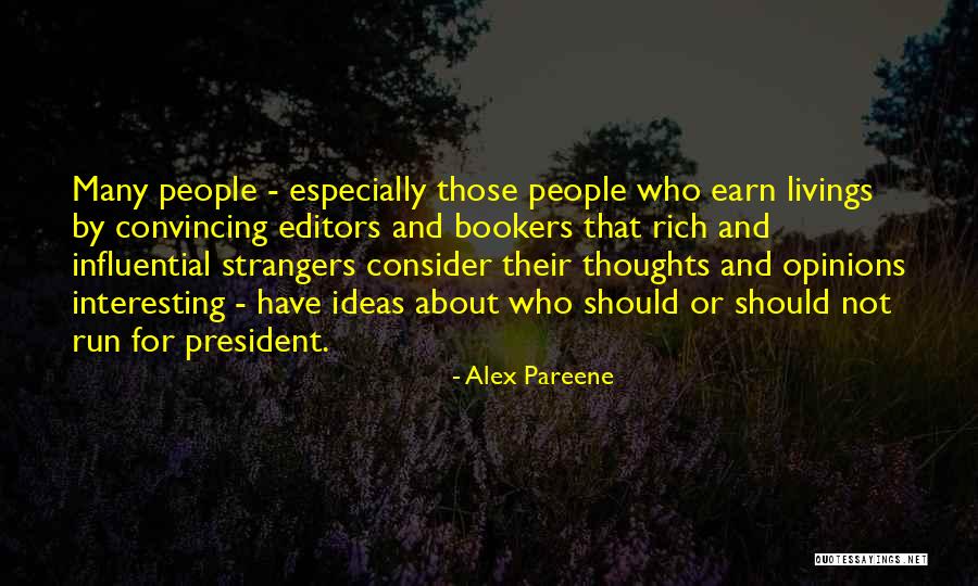 Iearn Liberia Quotes By Alex Pareene Iearn Liberia Quotes By Alex Pareene