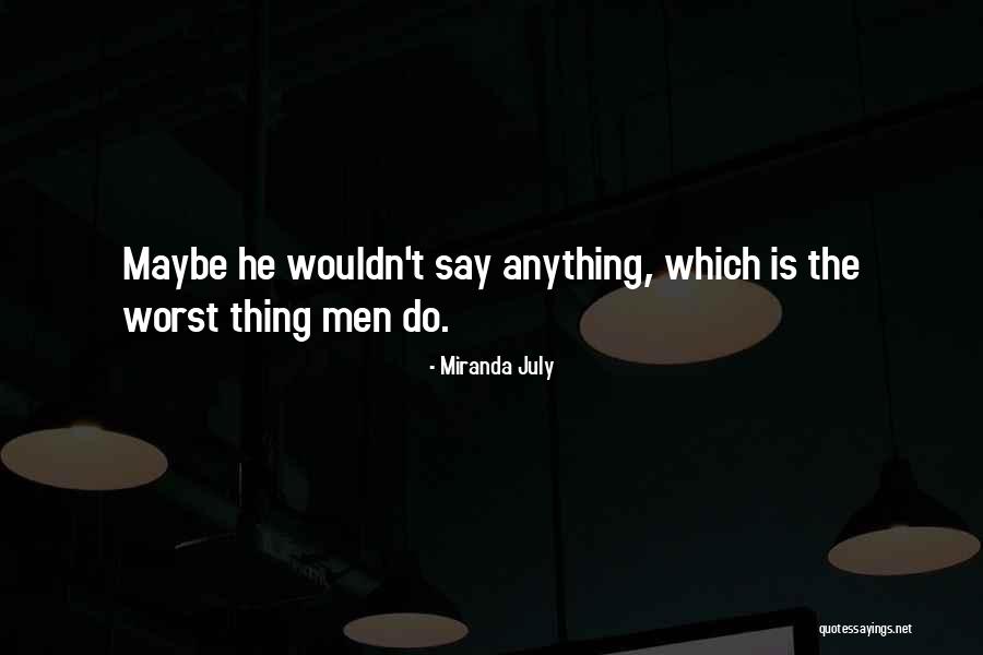Iearn Usa Quotes By Miranda July Iearn Usa Quotes By Miranda July