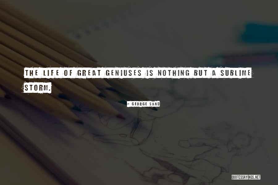 Ieasha Mullins Quotes By George Sand Ieasha Mullins Quotes By George Sand