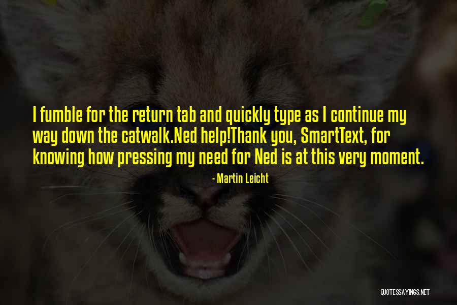 Ieasha Watson Quotes By Martin Leicht Ieasha Watson Quotes By Martin Leicht