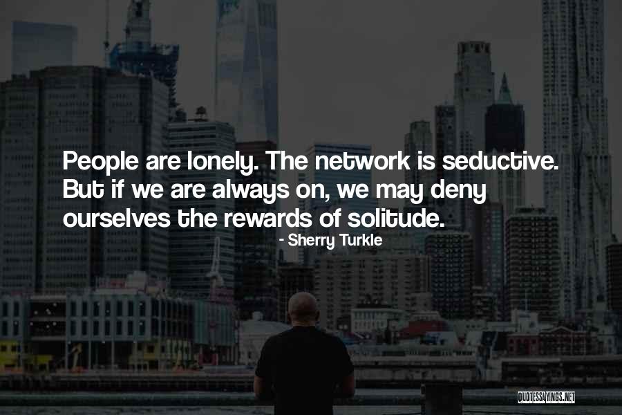 Iedereen Maakt Fouten Quotes By Sherry Turkle Iedereen Maakt Fouten Quotes By Sherry Turkle