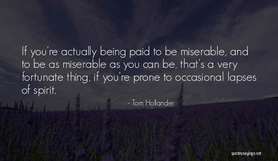 Iedom Quotes By Tom Hollander Iedom Quotes By Tom Hollander