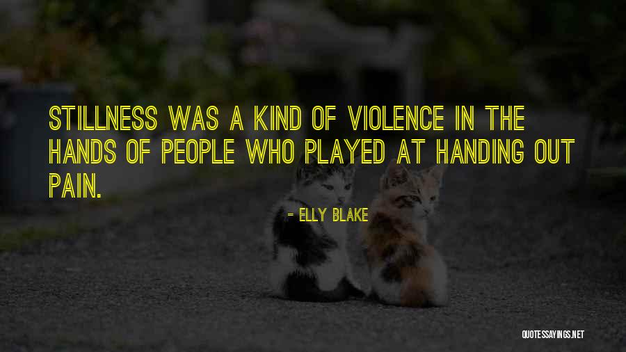 Iemand Negeren Quotes By Elly Blake Iemand Negeren Quotes By Elly Blake
