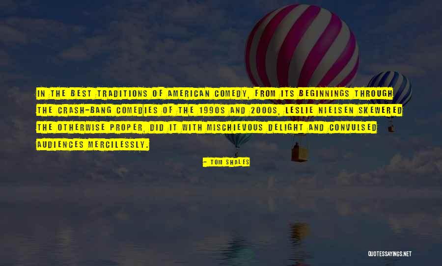 Iemand Negeren Quotes By Tom Shales Iemand Negeren Quotes By Tom Shales