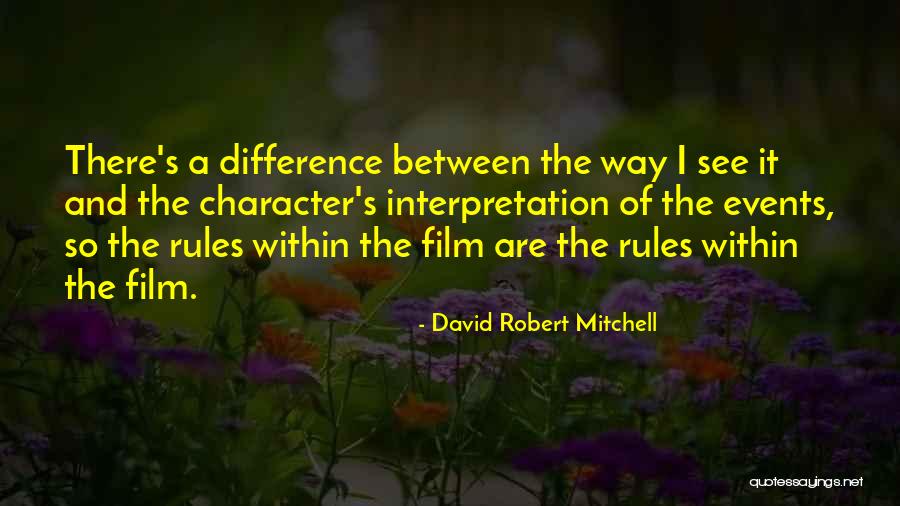 Iencorn Quotes By David Robert Mitchell Iencorn Quotes By David Robert Mitchell