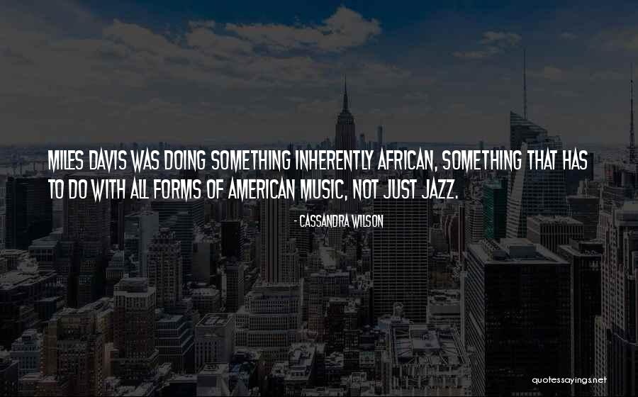 Ieroklis Michailidis Quotes By Cassandra Wilson Ieroklis Michailidis Quotes By Cassandra Wilson
