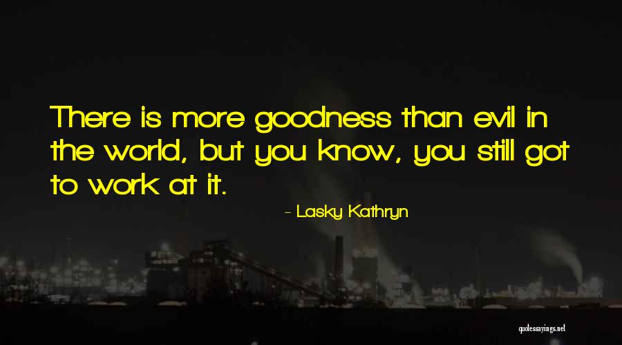 Iertarile Quotes By Lasky Kathryn Iertarile Quotes By Lasky Kathryn