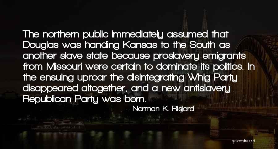 Iesha Evans Quotes By Norman K. Risjord Iesha Evans Quotes By Norman K. Risjord