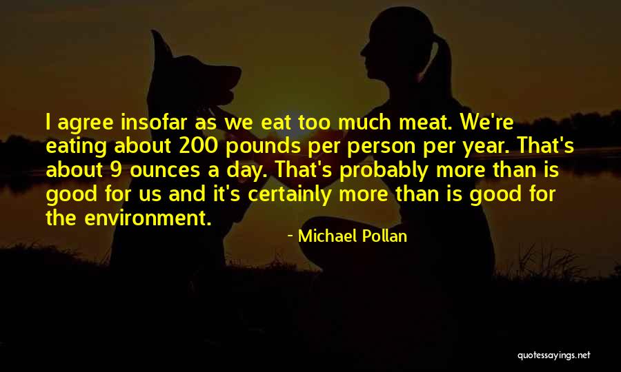 Ieshia Le Quotes By Michael Pollan Ieshia Le Quotes By Michael Pollan