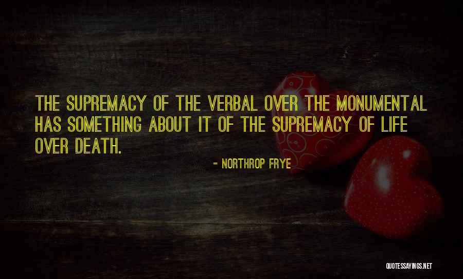 Ieshia Leverette Quotes By Northrop Frye Ieshia Leverette Quotes By Northrop Frye