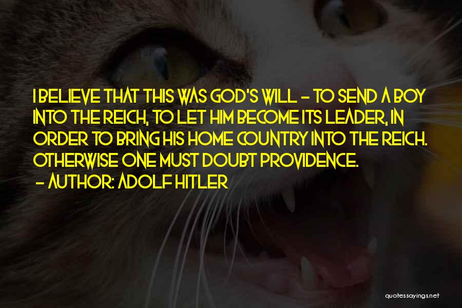 Iestyn Darmanin Quotes By Adolf Hitler