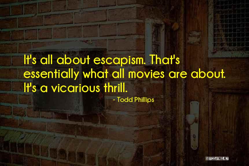 Iet Five Minute Empowerment Quotes By Todd Phillips Iet Five Minute Empowerment Quotes By Todd Phillips