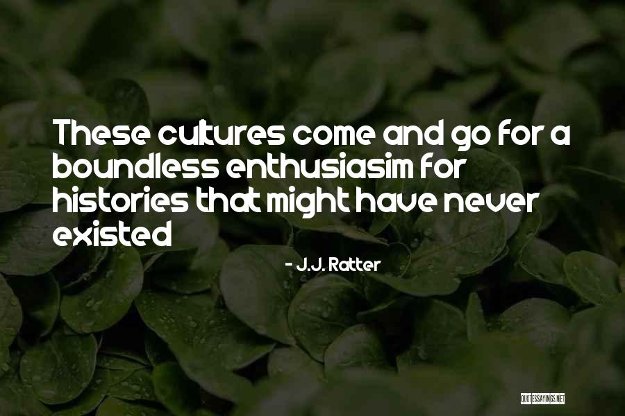 Ieuan Phillips Quotes By J.J. Ratter Ieuan Phillips Quotes By J.J. Ratter