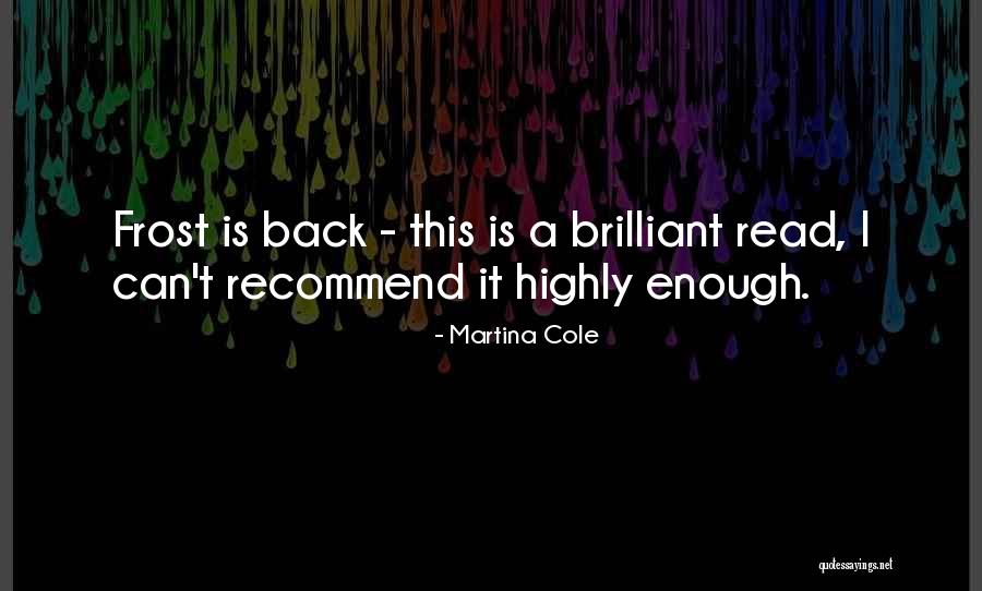Ieuan Phillips Quotes By Martina Cole Ieuan Phillips Quotes By Martina Cole