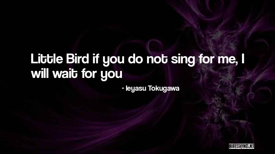 Ieyasu Quotes By Ieyasu Tokugawa Ieyasu Quotes By Ieyasu Tokugawa