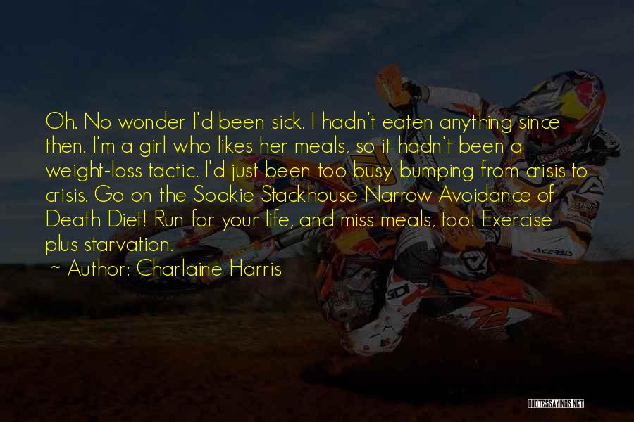 If A Girl Likes You Quotes By Charlaine Harris