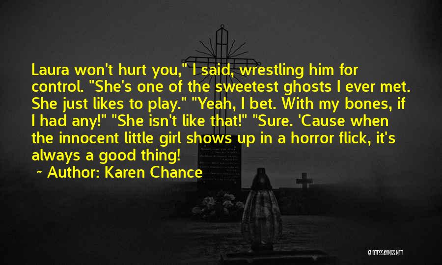 If A Girl Likes You Quotes By Karen Chance