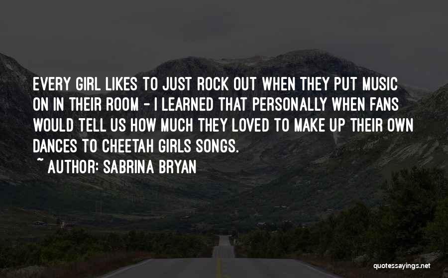 If A Girl Likes You Quotes By Sabrina Bryan