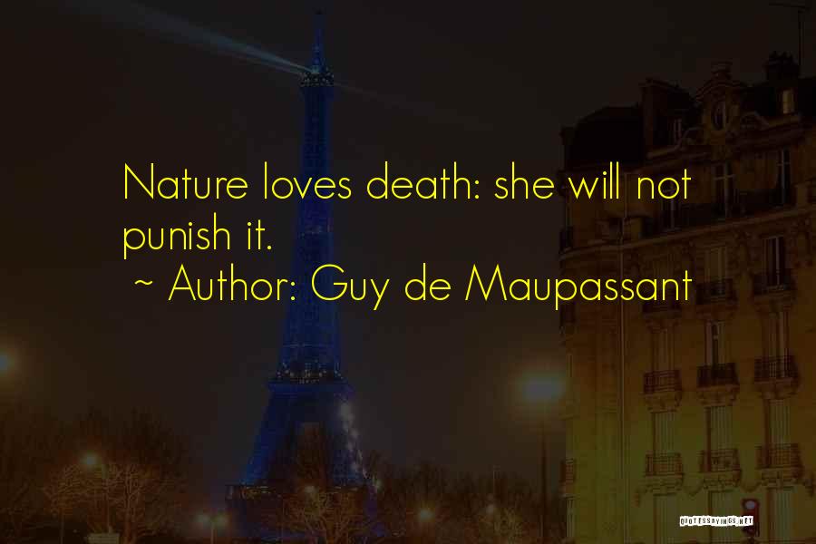 If A Guy Loves You Quotes By Guy De Maupassant