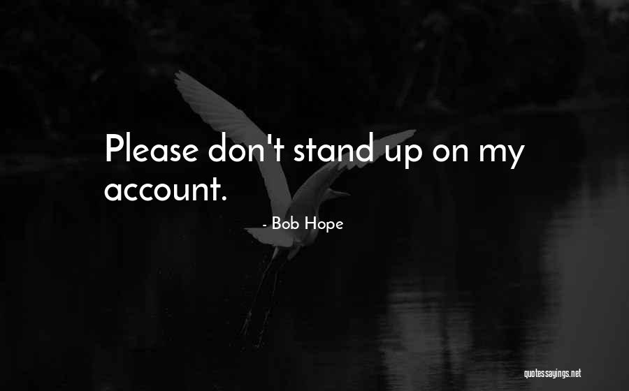 If A Guys Talking To Several Girls At Once Quotes By Bob Hope If A Guys Talking To Several Girls At Once Quotes By Bob Hope