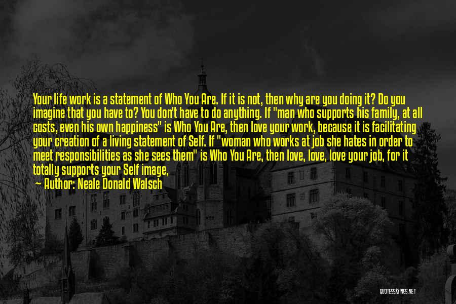 If A Man Doesn't Love You Quotes By Neale Donald Walsch