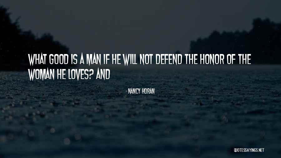If A Man Loves A Woman Quotes By Nancy Horan If A Man Loves A Woman Quotes By Nancy Horan