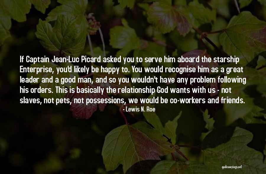 If A Man Wants To Be With You Quotes By Lewis N. Roe If A Man Wants To Be With You Quotes By Lewis N. Roe