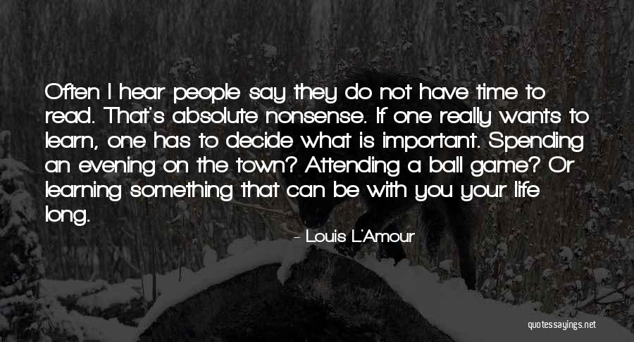 If A Man Wants To Be With You Quotes By Louis L'Amour If A Man Wants To Be With You Quotes By Louis L'Amour