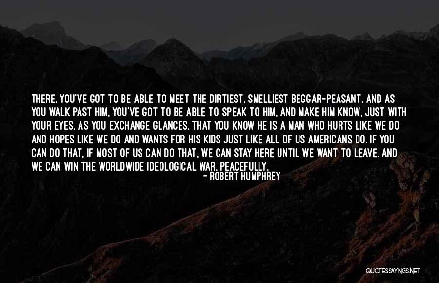 If A Man Wants To Be With You Quotes By Robert Humphrey If A Man Wants To Be With You Quotes By Robert Humphrey