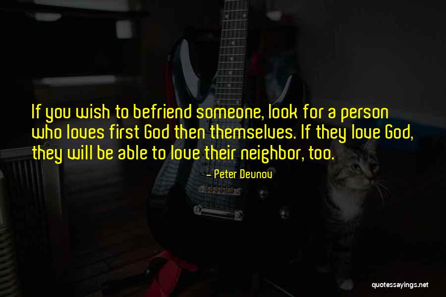 If A Person Loves You Quotes By Peter Deunov