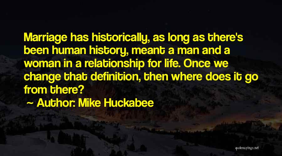 If A Relationship Is Meant To Be Quotes By Mike Huckabee