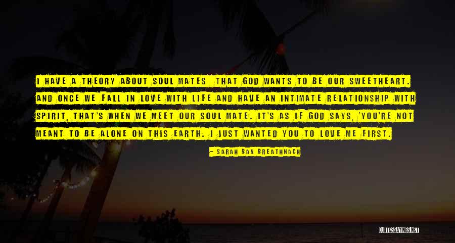 If A Relationship Is Meant To Be Quotes By Sarah Ban Breathnach If A Relationship Is Meant To Be Quotes By Sarah Ban Breathnach