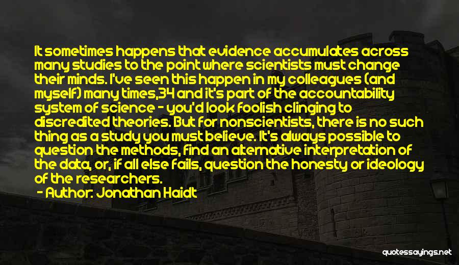 If All Else Fails Quotes By Jonathan Haidt