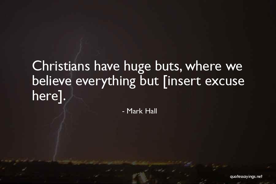 If And Buts Quotes By Mark Hall If And Buts Quotes By Mark Hall