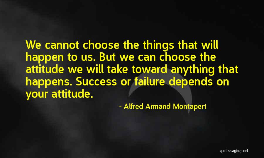 If Anything Should Happen Quotes By Alfred Armand Montapert