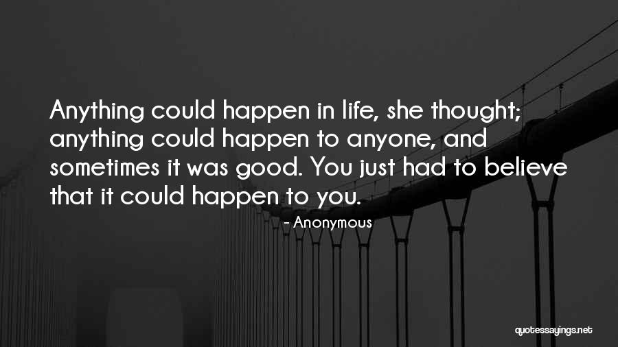 If Anything Should Happen Quotes By Anonymous