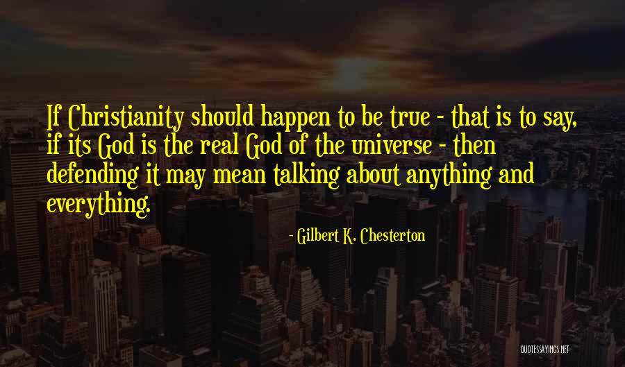 If Anything Should Happen Quotes By Gilbert K. Chesterton