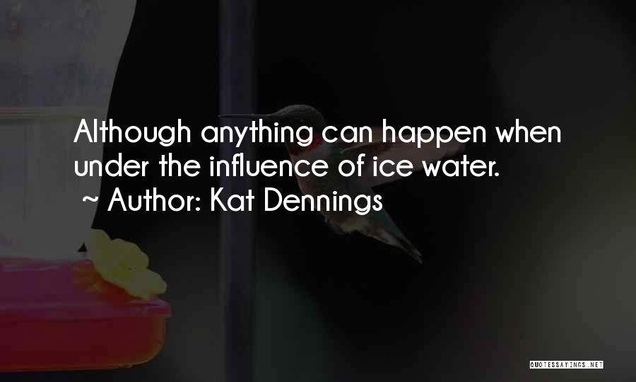 If Anything Should Happen Quotes By Kat Dennings